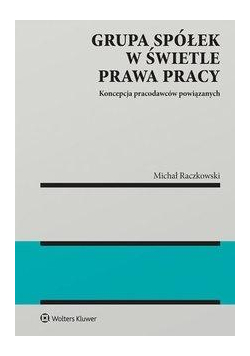Grupa spółek w świetle prawa pracy