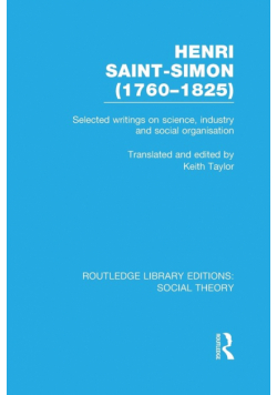 Henri Saint-Simon, (1760-1825) (RLE Social Theory)