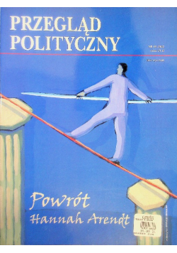 Przegląd polityczny Nr 55 / 02 Powrót Hannah Arendt