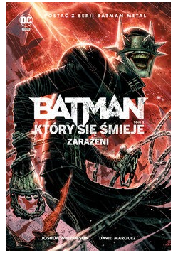 Batman który się śmieje zarażeni tom 2