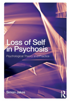 Loss of Self in Psychosis
