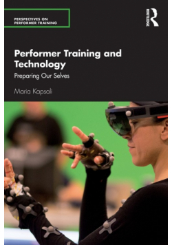Performer Training and Technology