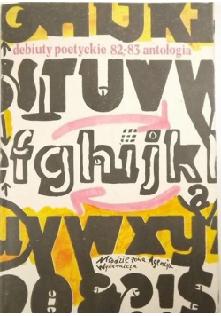 Debiuty poetyckie 82 - 83 Antologia