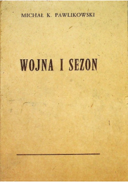 Wojna i sezon