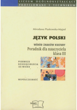 Wśród znaków kultury 3 Język polski Poradnik dla nauczyciela