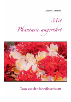 Mit Phantasie angerührt