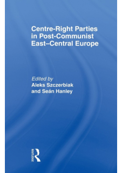Centre-Right Parties in Post-Communist East-Central Europe