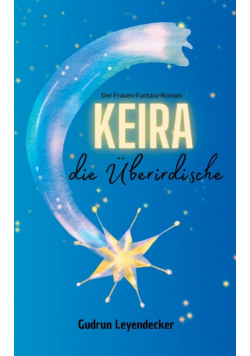 Keira, die Überirdische