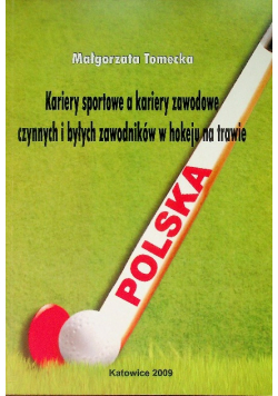 Kariery sportowe i zawodowe w hokeju na trawie