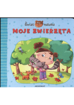 Moje zwierzęta Świat malucha