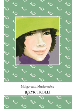 Język Trolli. Jeżycjada. Tom 15