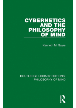 Cybernetics and the Philosophy of Mind