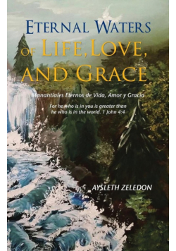 Eternal Waters of Life, Love, and Grace