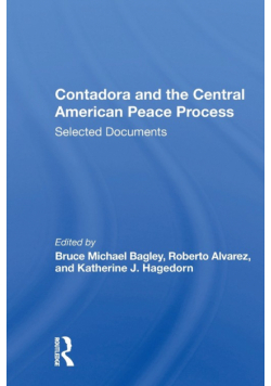 Contadora And The Central American Peace Process