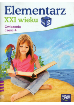 Elementarz XXI wieku 2. Ćwiczenia. Część 4