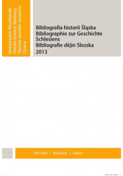 Bibliografia historii Śląska 2013