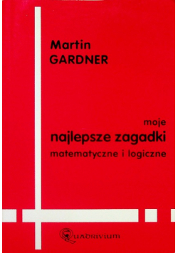 Moje najlepsze zagadki matematyczne i logiczne