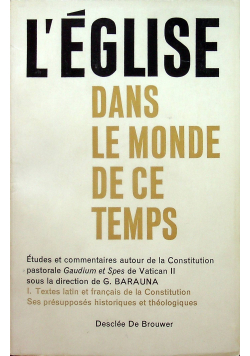 Leglise dans le Monde de ce Temps Tome I