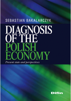 Diagnosis of the polish economy