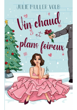 Vin chaud et plans foireux