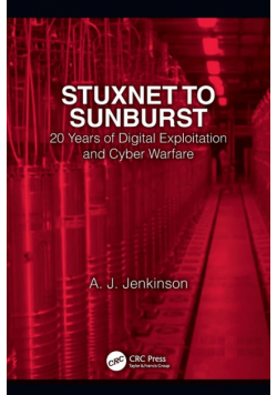 Stuxnet to Sunburst