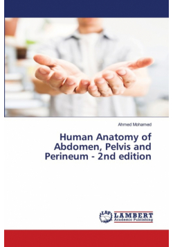 Human Anatomy of Abdomen, Pelvis and Perineum - 2nd edition