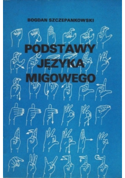 Podstawy języka migowego