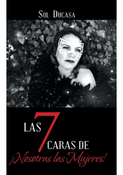 Las 7 Caras de ¡Nosotras las Mujeres!
