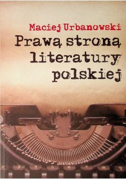 Prawą stroną literatury polskiej