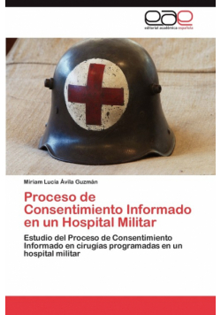 Proceso de Consentimiento Informado En Un Hospital Militar