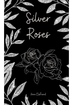 Silver Roses