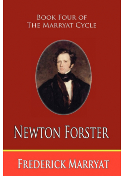 Newton Forster (Book Four of the Marryat Cycle)