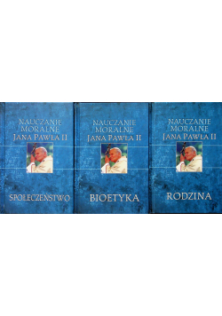 Nauczanie Moralne Jana Pawła II 3 tomy