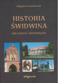 Grochowski Zbigniew - Historia Świdwina