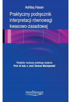 Praktyczny Podręcznik Interpretacji Równowagi Kwasowo - zasadowej