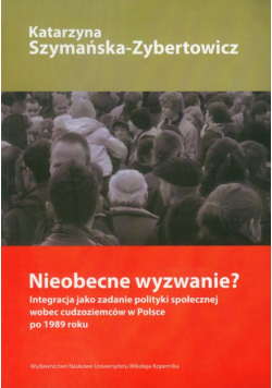 Nieobecne wyzwanie?