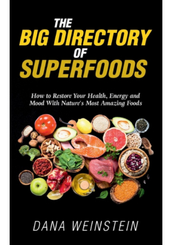The Big Directory of Superfoods