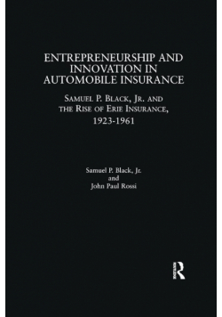 Entrepreneurship and Innovation in Automobile Insurance