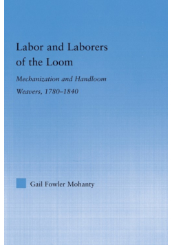 Labor and Laborers of the Loom