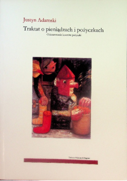 Traktat o pieniądzach i pożyczkach