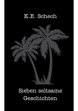 Sieben seltsame Geschichten
