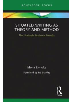 Situated Writing as Theory and Method