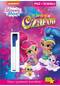 Shimmer i Shine. Pisz i ścieraj! W krainie czarów