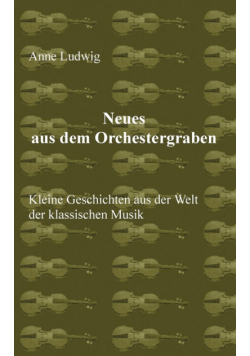 Neues aus dem Orchestergraben