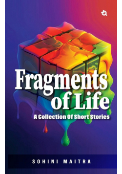 Fragments of Life