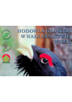 Hodowla Głuszca w nadleśnictwie Wisła