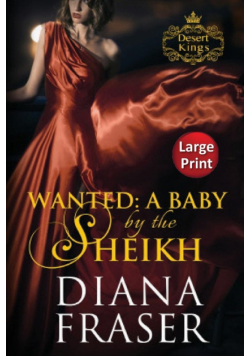 Wanted, A Baby by the Sheikh