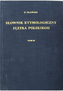 Słownik etymologiczny języka polskiego