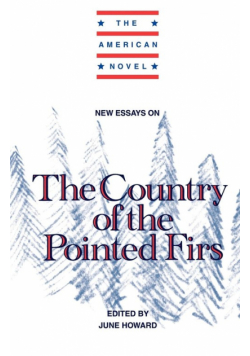New Essays on the Country of the Pointed Firs