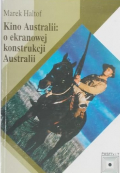 Kino Australii: o ekranowej konstrukcji Australii